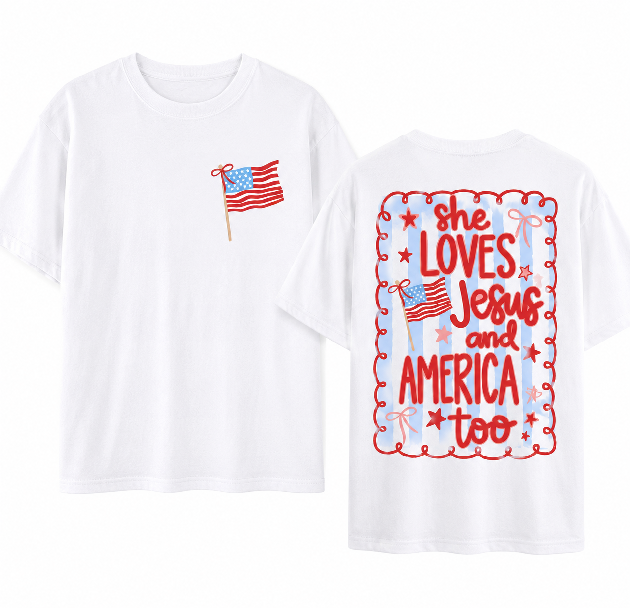 She Loves Jesus & America Too Tee